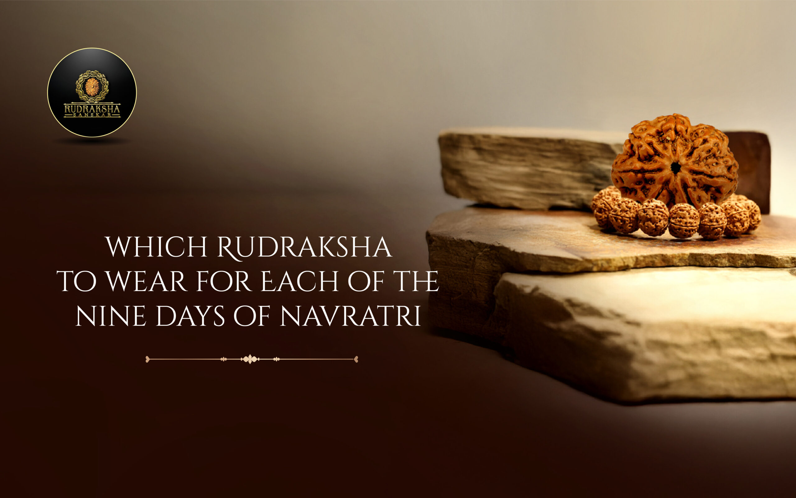 Which Rudraksha to Wear for Each of the Nine Days of Navratri - Rudraksha Sanskar