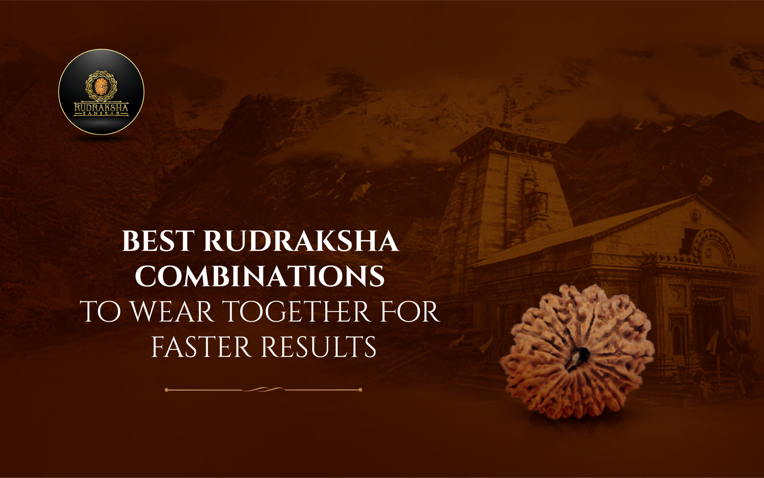 Best Rudraksha Combinations to Wear Together for Faster Results- Rudraksha Sanskar