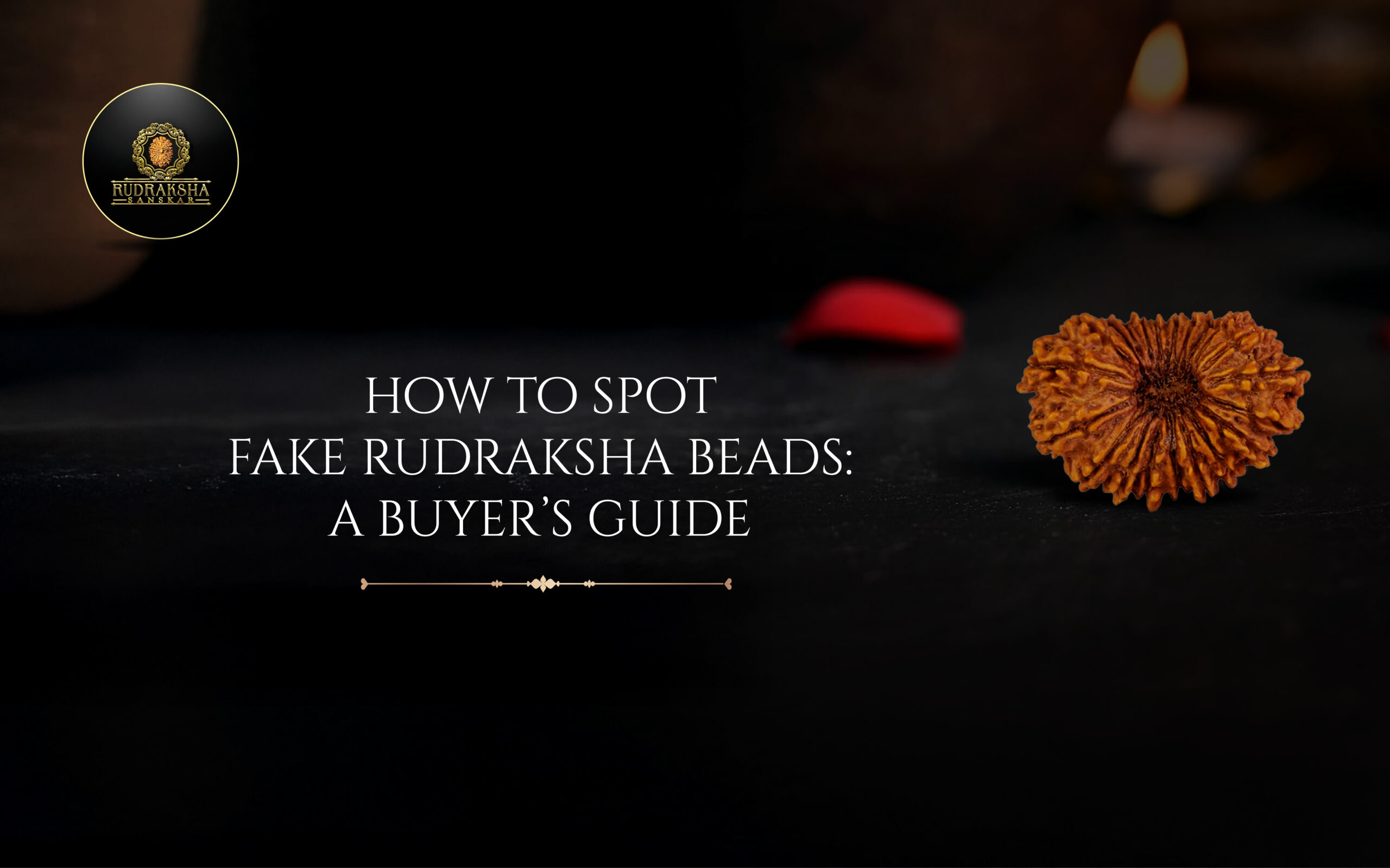 How to Spot Fake Rudraksha Beads A Buyer’s Guide - Rudraksha Sanskar
