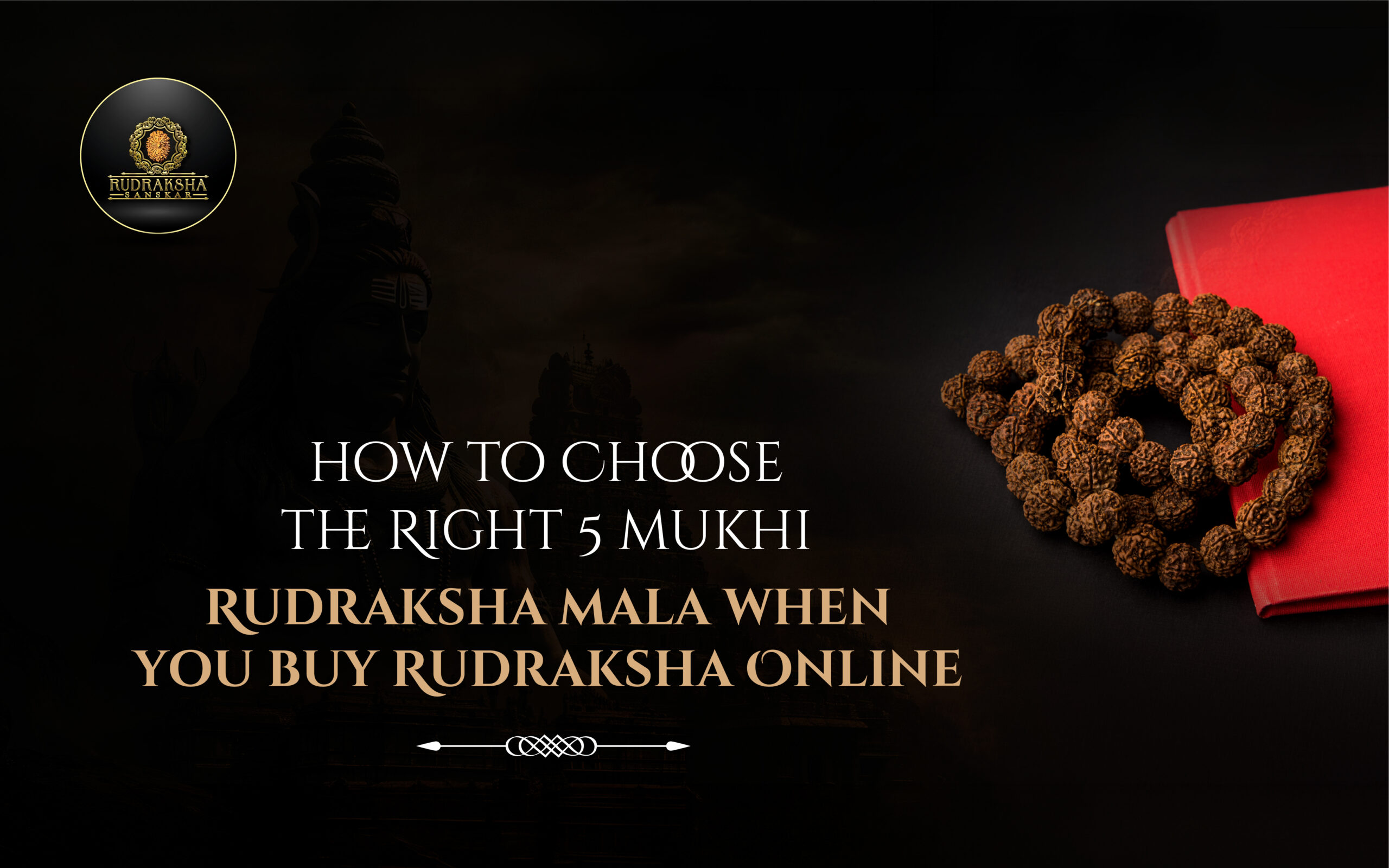 How to Choose the Right 5 Mukhi Rudraksha Mala When You Buy Rudraksha Online - Rudraksha Sanskar