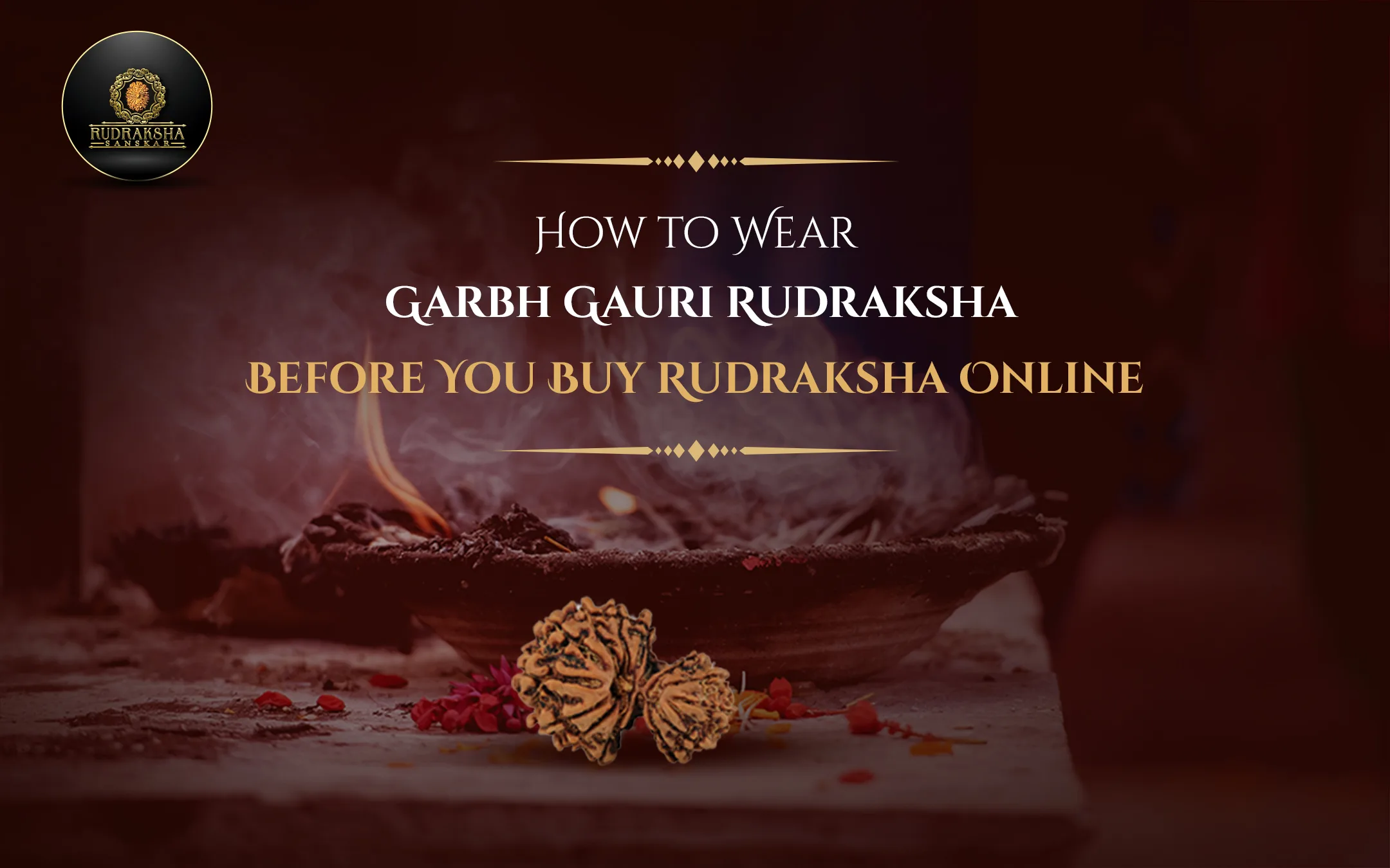 How to Identify Original Garbh Gauri Rudraksha Before You Buy Rudraksha Online