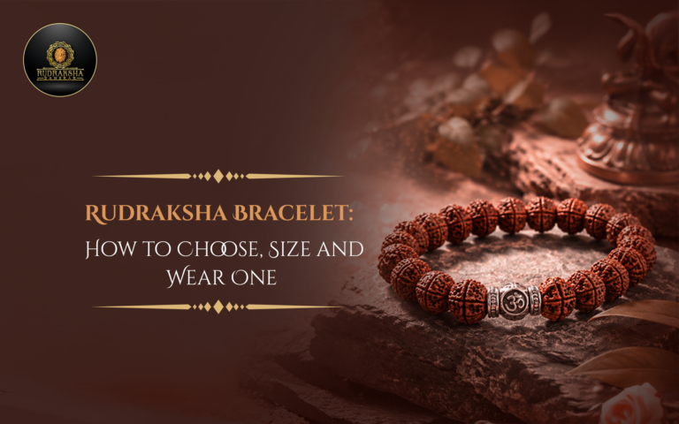 The Only Rudraksha Bracelet Guide You Need: How to Choose, Size and Wear One 